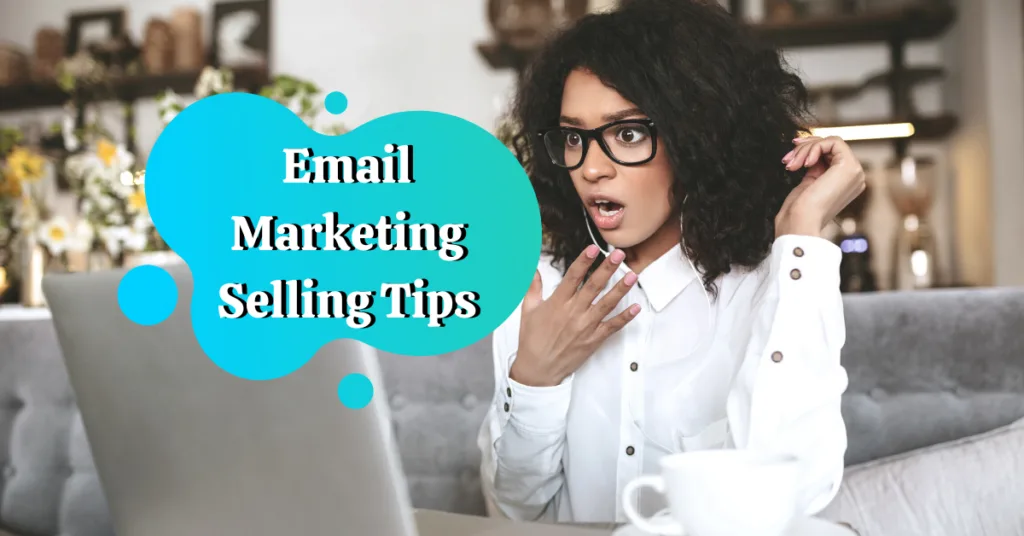 email marketing selling tips