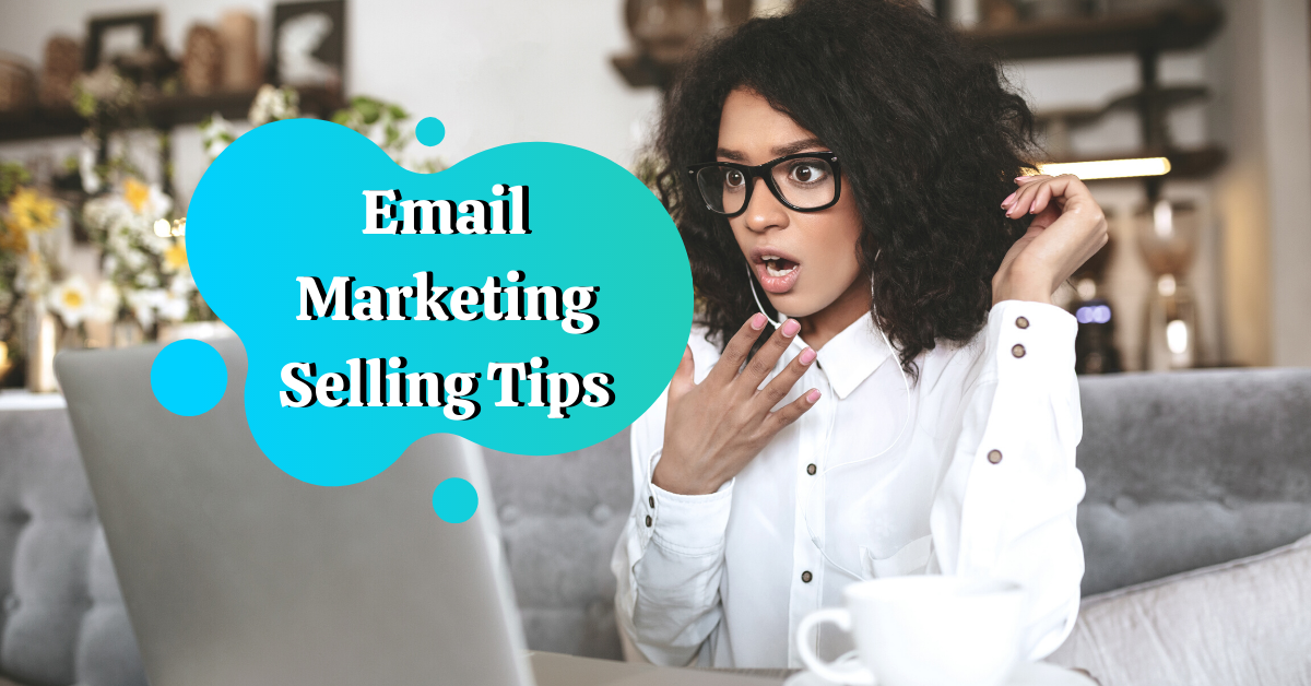 email marketing selling tips