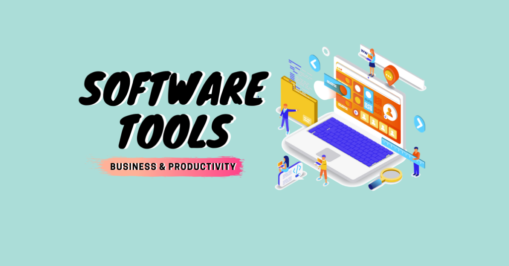 Business and Productivity Software Tools