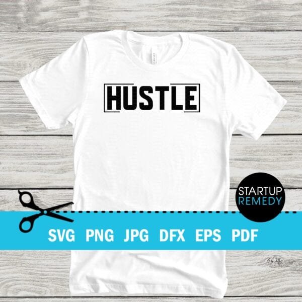 Hustle Entrepreneur Business SVG