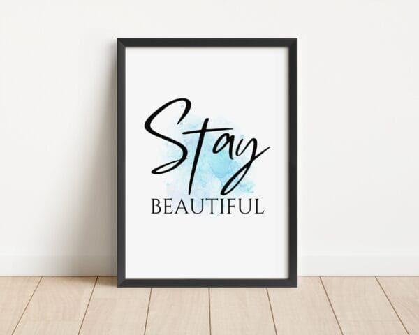 Inspirational Wall Art: Stay Beautiful, Stay Healthy, Stay Blessed - Image 3
