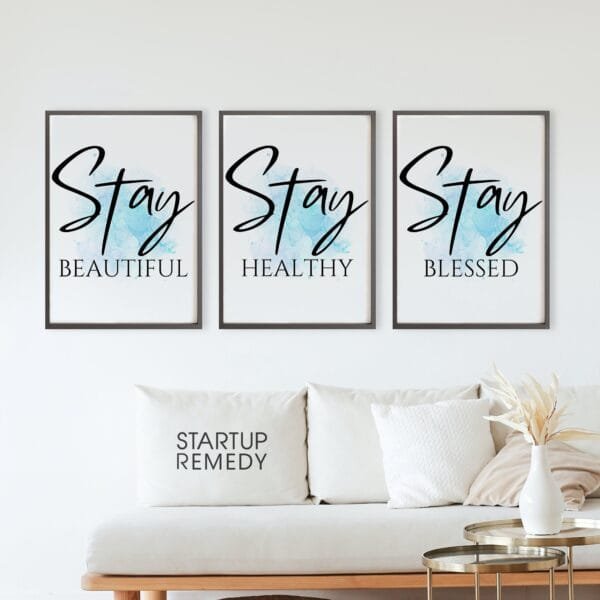 Inspirational Wall Art: Stay Beautiful, Stay Healthy, Stay Blessed