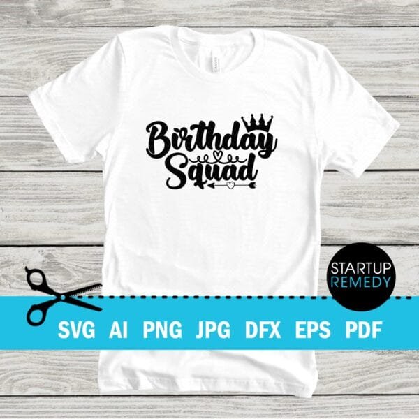 Birthday Squad SVG
