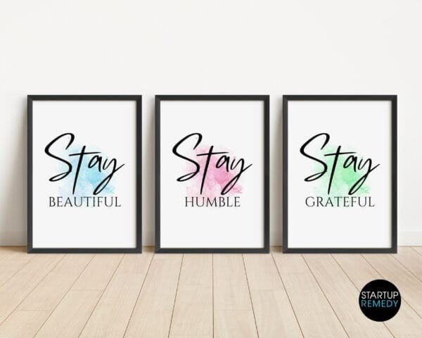 Inspirational Wall Art: Stay Beautiful, Stay Humble, Stay Grateful - Image 2