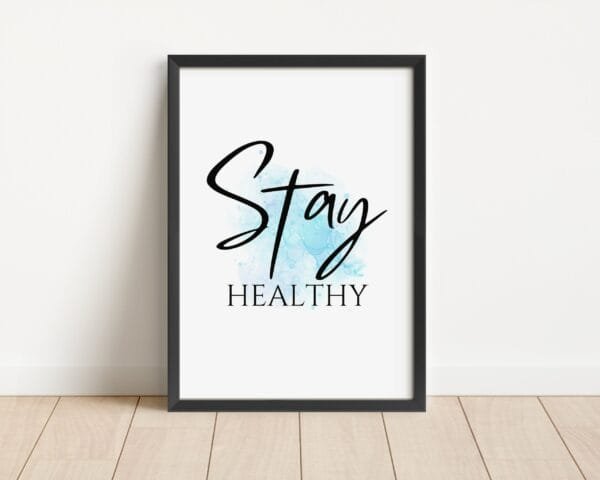 Inspirational Wall Art: Stay Beautiful, Stay Healthy, Stay Blessed - Image 4