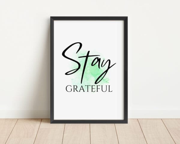 Inspirational Wall Art: Stay Beautiful, Stay Humble, Stay Grateful - Image 5