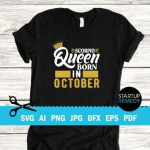 Scorpio Queen Born in October SVG