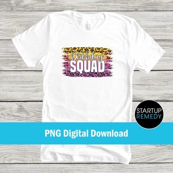 Birthday Squad Leopard Print PNG