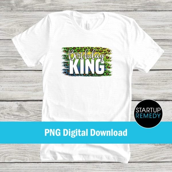 Birthday King Leopard Print PNG